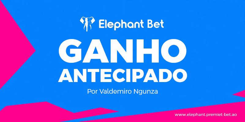 Ganho antecipado elephant bet